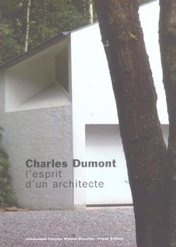 Charles dumont - l'esprit d'un architecte