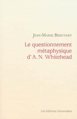 Le questionnement métaphysique d'a n whitehead