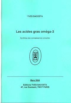 Les acides gras oméga-3: synthèse des connaissances actuelles