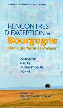 Rencontres d'exception en bourgogne  - une autre façon de voyager