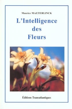 L'intelligence des fleurs