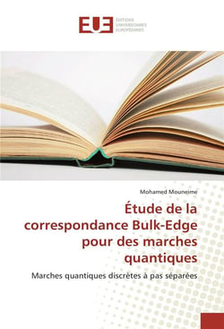 Etude de la correspondance bulk-edge pour des marches quantiques