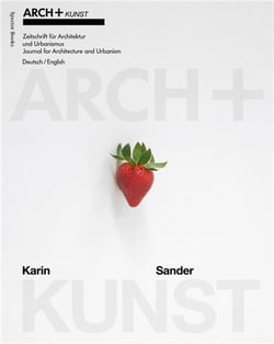 Arch+kunst: karin sander /anglais/allemand
