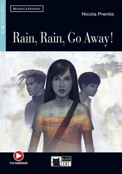 Rain Rain Go Away (B1.2)