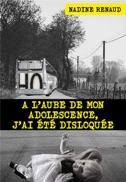 À l'aube de mon adolescence, j'ai été disloquée