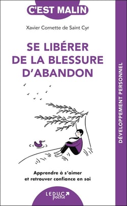 C'est malin poche : se libérer de la blessure d'abandon