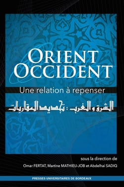 Orient/Occident : une relation à repenser