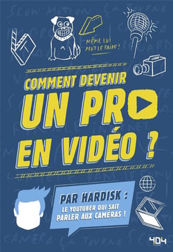 Comment devenir un pro en vidéo