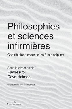 Philosophies et sciences infirmières : Contributions essentielles à la discipline