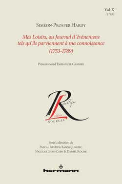 Mes Loisirs, ou Journal d'événemens tels qu'ils parviennent à ma connoissance (1753-1789) Tome 10 : 1788
