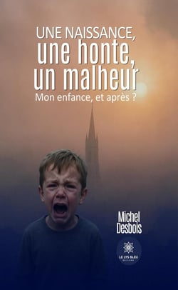 Une naissance, une honte, un malheur
