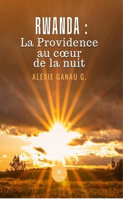 Rwanda : la Providence au coeur de la nuit
