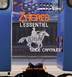 Zagreb l'essentiel