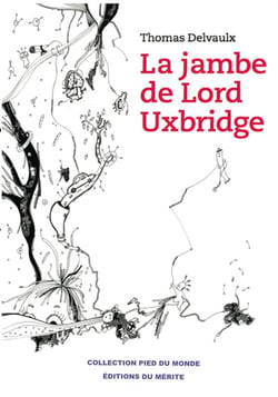 La jambe de lord uxbridge