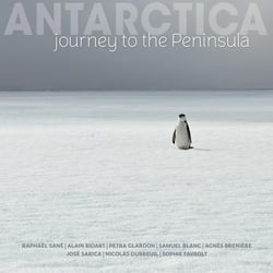 Antarctica - journey to the Peninsula (4e édition)