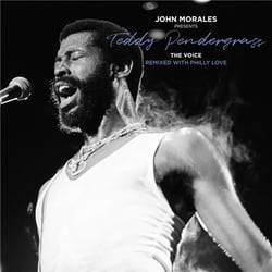 John Morales Presents Teddy Pendergrass - The Voice - Remixed With Philly Love