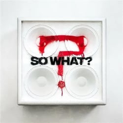 So What?