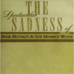 Spectacular Sadness Of