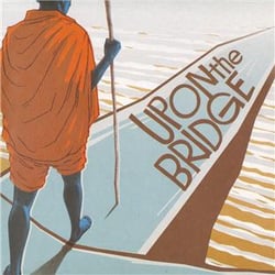 Upon the bridge