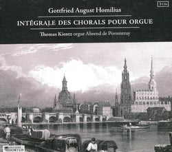 Homilius, Gottfried August : Intégrale des chorals pour orgue