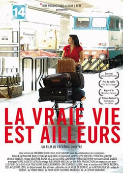 La Vraie vie est ailleurs