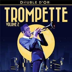 Double d'or de la trompette /vol. 2