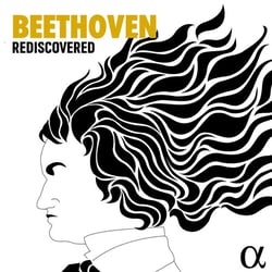 Beethoven rediscovered