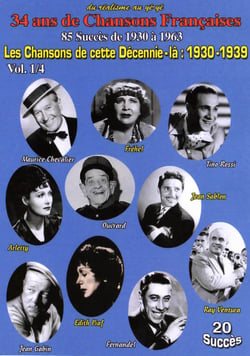 Les Chansons de cette décénnie là : 1930-1939 - Vol. 1