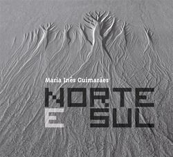 Norte e sul - Maria Inês Guimaraes