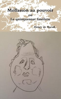 Mollasson au pouvoir