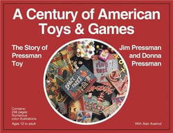 A century of american toys and games the story of pressman toy