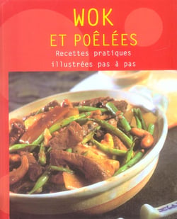 WOK ET POÊLEES