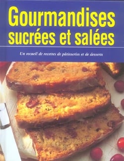 Gourmandises sucrees et salees