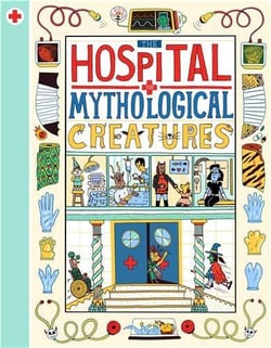 The Hospital For Mythological Creatures
