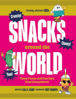 Snacks around the World Tome 1