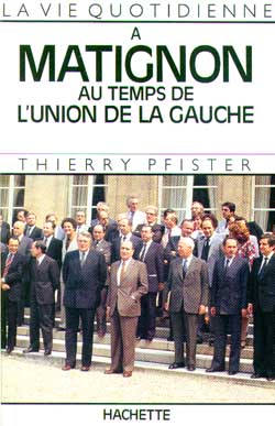 La vie quotidienne à Matignon au temps de l'union de la gauche