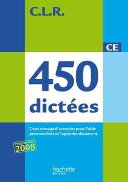 C.L.R : français - 450 dictées - livret complémentaire pour le maître - CM - corrigés (édition 2010)