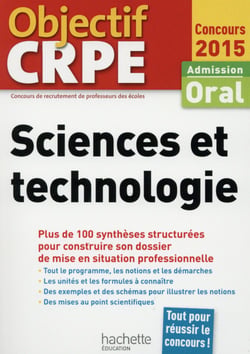 Objectif crpe - sciences et technologie - crpe en fiches (édition 2015)