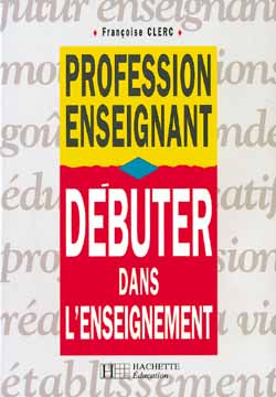 Debuter dans l'enseignement