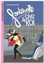 Fantômette t.15 - fantômette chez le roi