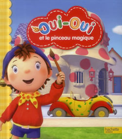 Oui-oui et le pinceau magique