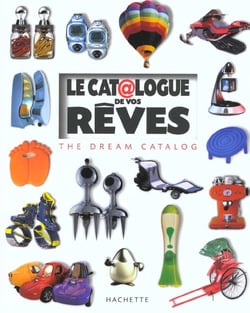 Le catalogue de vos reves - the dream catalog