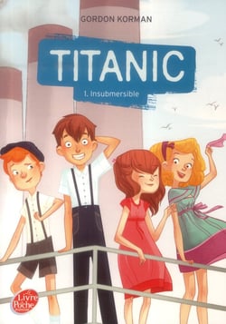 Titanic - Tome 1 - Insubmersible