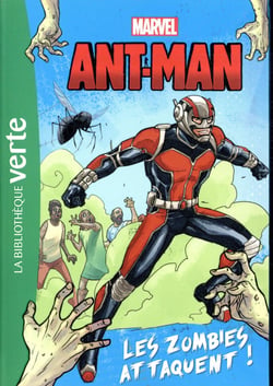 Héros Marvel Tome 3 - Antman, les zombies attaquent