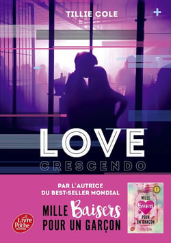 Love crescendo - Par l'autrice de "Mille baisers pour un garçon"