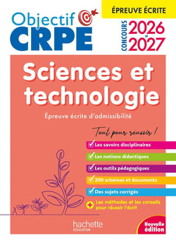 Objectif CRPE 2026-2027 Sciences et Technologie - Épreuve écrite d'admissibilité M2/L3