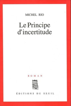 Le principe d'incertitude