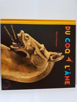 Du coq à l'âne - les animaux racontent l'art