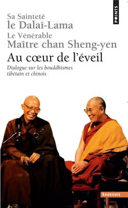 Au coeur de l'éveil - dialogue sur les bouddhismes