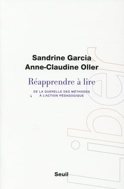 Réapprendre à lire - de la querelle des méthodes à l'action pédagogique
